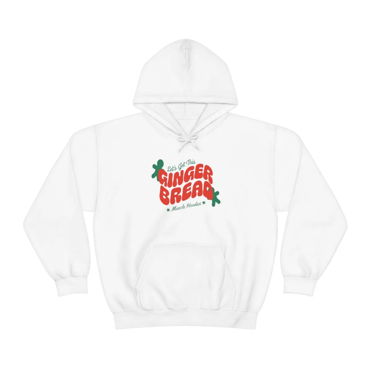 LET'S GET THIS GINGERBREAD (V.1) - HOODIE